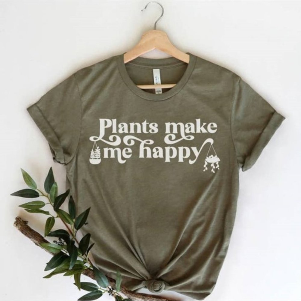 Plants Make Me Happy Tshirt NWT